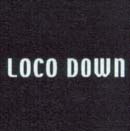 Loco Down